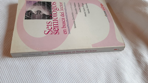 Seis Semiologos En Busca Del Lector Saussure Peirce Barth Y+