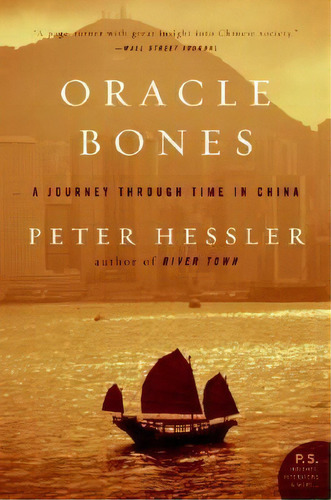 Oracle Bones, De Peter Hessler. Editorial Harpercollins Publishers Inc, Tapa Blanda En Inglés