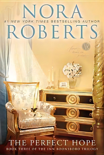 The Perfect Hope : The Inn Boonsboro Trilogy, De Nora Roberts. Editorial Penguin Putnam Inc, Tapa Blanda En Inglés