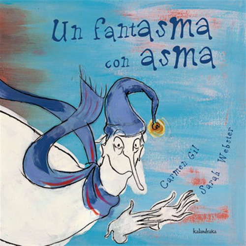 Un Fantasma Con Asma - Gil Martinez,carmen/webster,sarah