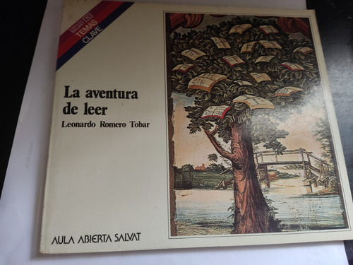 La Aventura De Leer Leonardo Romero Aula Abierta Salvat