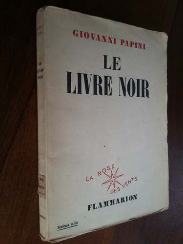 Le Livre Noir - Giovanni Papini (en Francés)