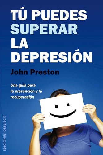 Libro Tú Puedes Superar La Depresión De Preston John Obelisc