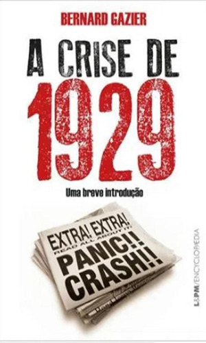 A Crise De 1929 Uma Breve Introdução