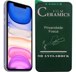 Película Privacidade Fosca Ceramica iPhone X 11 12 13 14 Pro