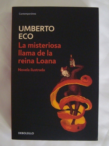 La Misteriosa Llama De La Reina Loana Umberto Eco Original 