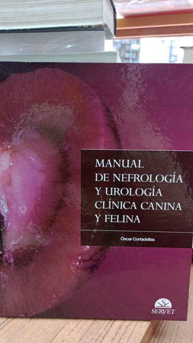 Libro Manual De Nefrologia Y Urologia Clinica Canina Felina