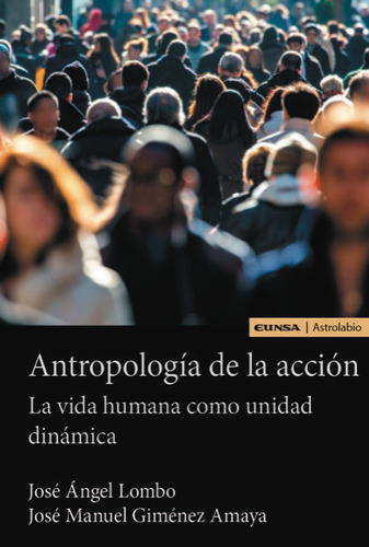 Libro Antropologia De La Accion - Lombo,jose Angel