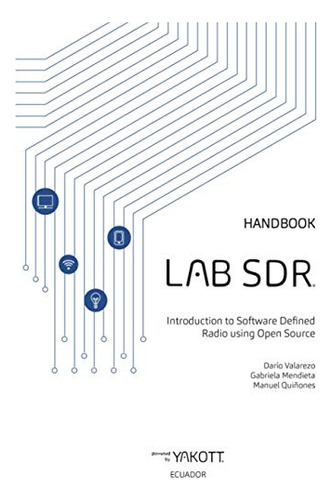Handbook: Introduction To Software Defined Radio Using Open-