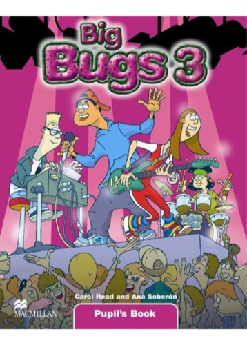 Big Bugs 3 -pupil`s Book- Fucsia - Macmillan