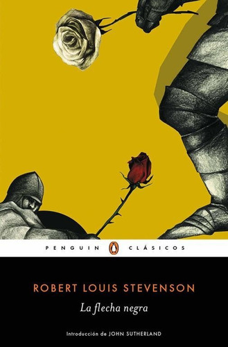 La Flecha Negra, de Stevenson, Robert L.. Editorial Penguin Clásicos, tapa blanda en español