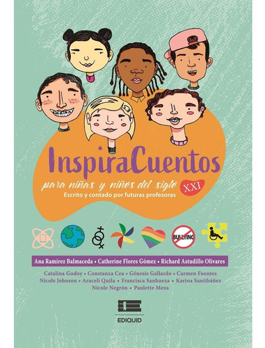 Inspiracuentos Para Niñas Y Niños Del Siglo Xxi, De Ramírez, Ana. Editorial Ígneo, Tapa Blanda En Español, 2021