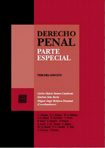 Derecho Penal. Parte Especial (3ãâª Ed.), De Romeo Casabona, Carlos Maria. Editorial Comares, Tapa Blanda En Español