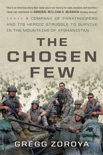Book : The Chosen Few A Company Of Paratroopers And Its...