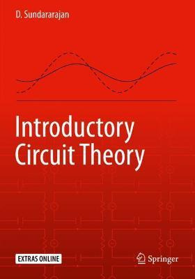 Libro Introductory Circuit Theory - D. Sundararajan