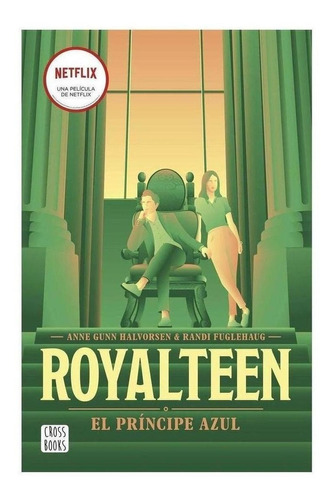 Libro: Royalteen 2. El Príncipe Azul. Fuglehaug, Randi/halvo