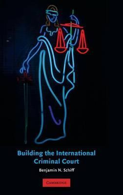 Libro Building The International Criminal Court - Benjami...