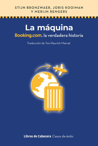 La Maquina, de BRONZWAER, STIJN. Editorial Libros de Cabecera, tapa blanda en español