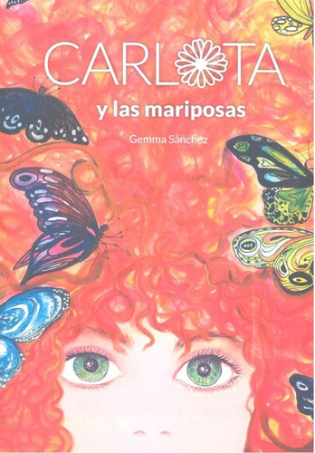 Carlota Y Las Mariposas - Sanchez, Gemma