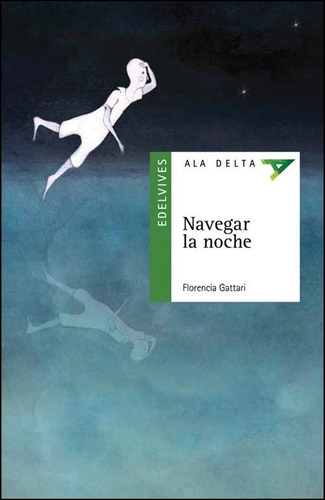 Navegar La Noche - Maria Florencia Gattari