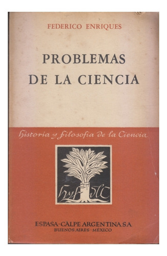 Problemas De La Ciencia. Federico Enriques. Centro