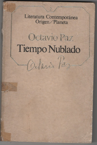 Tiempo Nublado.  Octavio  Paz. ¡oferta!