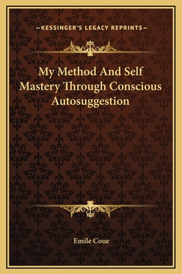 Libro My Method And Self Mastery Through Conscious Autosu...