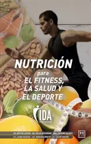 Comprar Libro Nutricion Para El Fitness La Salud Y El Deporte Autor Oscar Incarbone Español Editorial Lid Tapa Blanda 2021