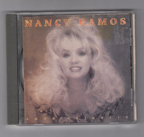 Nancy Ramos Amor Chiquito Cd Original Usado Qqc. Mz