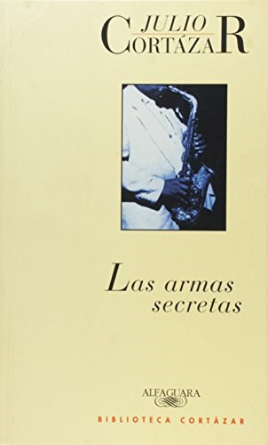 Libro Armas Secretas (biblioteca Cortazar) De Cortazar Julio