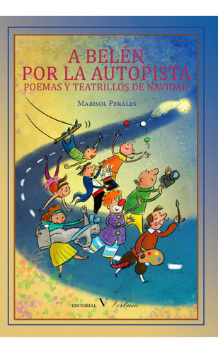 A Belén Por La Autopista (libro Original)