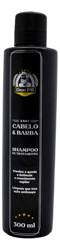 Shampoo Don Pill Cabelo Barba Previne Queda Anticaspa 300ml 