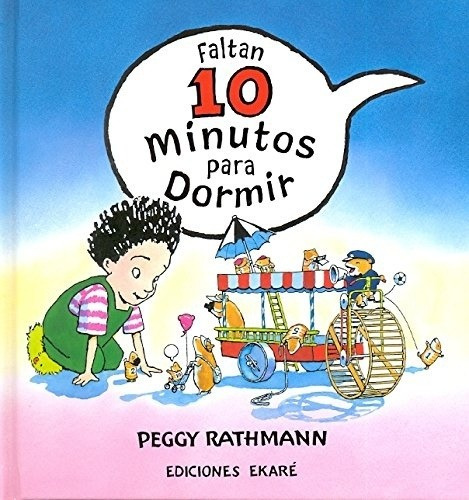 Faltan 10 Minutos Para Dormir - Peggy Rathmaan