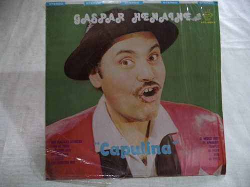 Gaspar Henaine ´´capulina´´ Exitos 1975 Lp De Coleccion