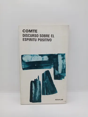 Discurso Sobre El Espíritu Positivo - Augusto Comte (Usado)