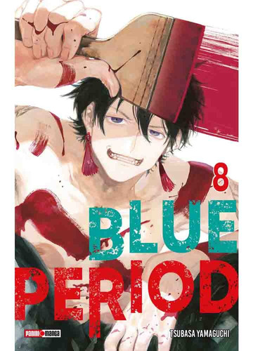 Blue Period # 08 - Tsubasa Yamaguchi