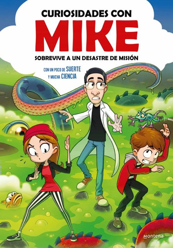 Libro Curiosidades Con Mike 2 Sobrevive A Un Desastre Misión