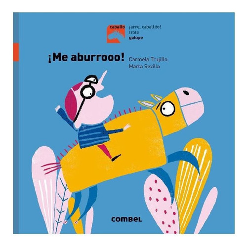 IME ABURROOO!, de Fernández Trujillo, Carmela. Combel Editorial, tapa dura, edición 1 en español