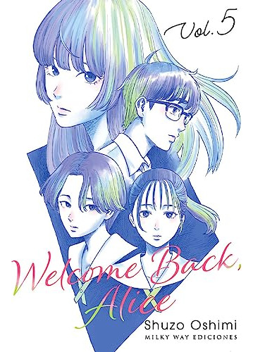 Welcome Back Alice Vol 5 - Oshimi Shuzo