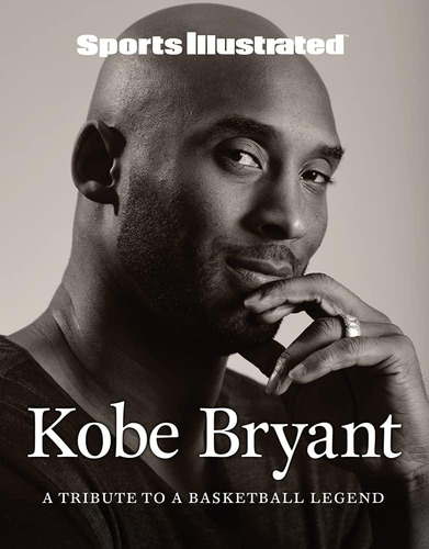 Libro: Sports Illustrated Kobe Bryant: A Tribute To A Basket