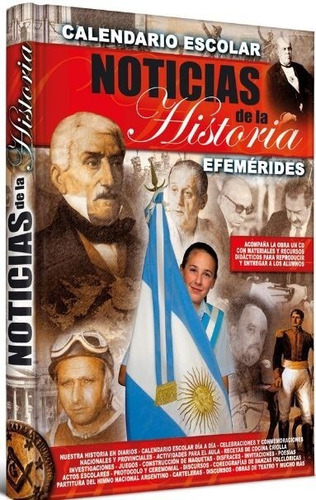 Libro Noticias De La Historia Calendario Escolar Efemérides