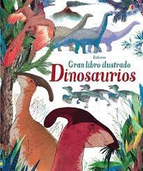 Gran Libro Ilustrado Dinosaurios
