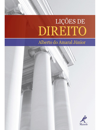 Lições de direito, de Amaral Junior, Alberto do. Editora Manole LTDA, capa mole em português, 2010