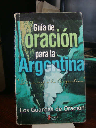 Guia De Oracion Para La Argentina - Guardas De Oracion