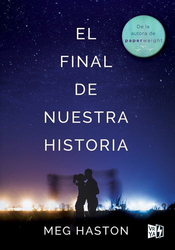 El Final De Nuestra Historia - Meg Haston