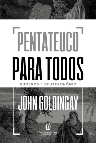 Pentateuco para todos: Números e Deuteronômio, de Goldingay, John. Vida Melhor Editora S.A, capa dura em português, 2021