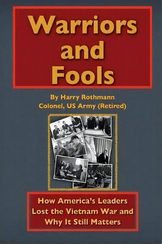 Warriors And Fools, De Harry E Rothmann. Editorial Rothmann Consulting Inc, Tapa Dura En Inglés