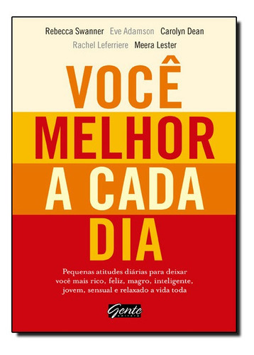 Voce Melhor A Cada Dia: Voce Melhor A Cada Dia, De Vários., Vol. Não Aplica. Editora Gente, Capa Mole Em Português