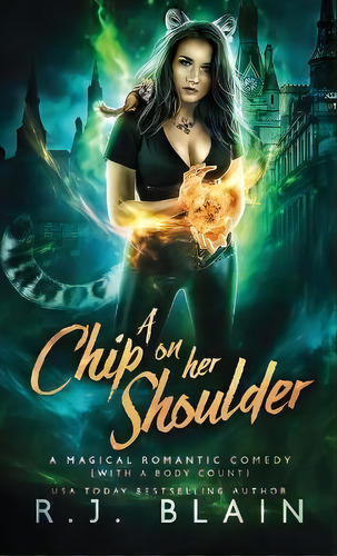 A Chip On Her Shoulder, De R J Blain. Editorial Pen & Page Publishing, Tapa Blanda En Inglés
