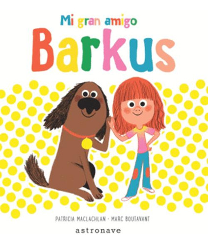 Libro Mi Gran Amigo Barkus